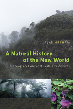 Paperback A Natural History of the New World: The Ecology and Evolution of Plants in the Americas Book