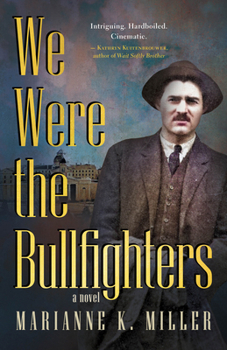 Paperback We Were the Bullfighters Book