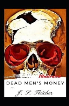 Paperback Dead Men's Money Illustrated Book