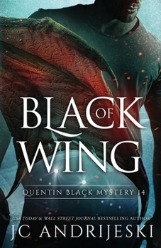 Black of Wing - Book #14 of the Quentin Black Mystery