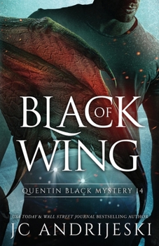 Paperback Black Of Wing: A Quentin Black Paranormal Mystery Romance Book