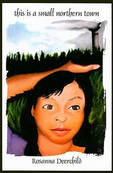 Paperback This Is a Small Northern Town Book