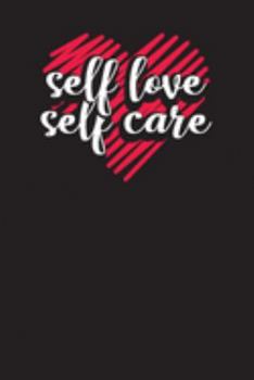 Self Love Self Care: Self-Esteem & Empowerment Weekly Planner – Undated Week to Week Day Diary – Work Book & Journal for your Job
