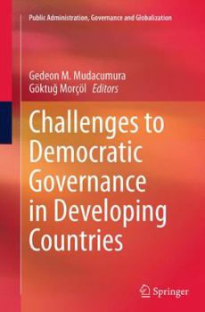 Paperback Challenges to Democratic Governance in Developing Countries Book