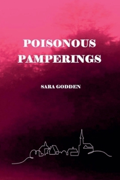 Paperback Poisonous Pamperings Book