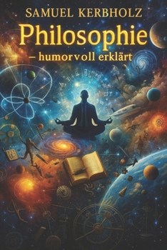 Paperback Philosophie - humorvoll erklärt [German] Book