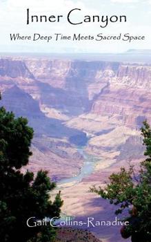 Paperback Inner Canyon: Where Deep Time Meets Sacred Space Book