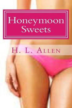 Paperback Honeymoon Sweets (Adult, Erotica) Book