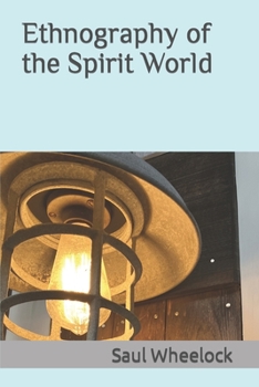 Paperback Ethnography of the Spirit World Book