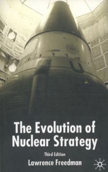 Paperback Evolution of Nuclear Strategy, Third Edition Book