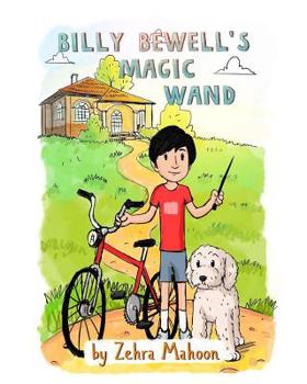 Paperback Billy Bewell's Magic Wand: A law of attraction story book for all ages Book