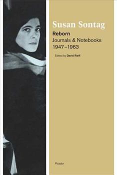 Reborn: Journals and Notebooks, 1947-1964