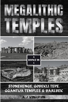 Paperback Megalithic Temples: Stonehenge, Gobekli Tepe, Ggantija Temples & Baalbek Book