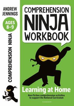 Paperback Comprehension Ninja Workbook for Ages 8-9: Comprehension activities to support the National Curriculum at home Book