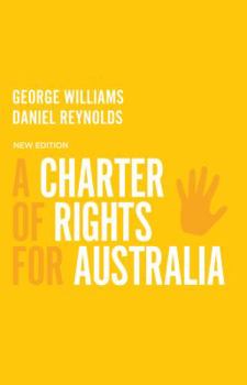 Paperback A Charter of Rights for Australia, 4th Edition Book