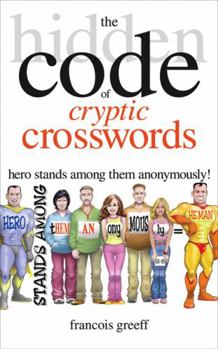 Paperback The Hidden Code of Cryptic Crosswords Book