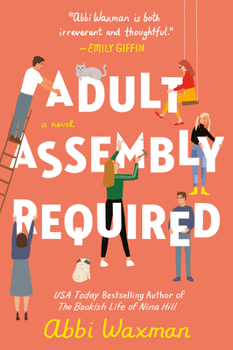 Adult Assembly Required - Book #2 of the Bookish Life of Nina Hill
