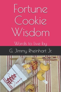 Paperback Fortune Cookie Wisdom: Words to live by Book