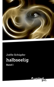 Paperback halbseelig: Band I [German] Book
