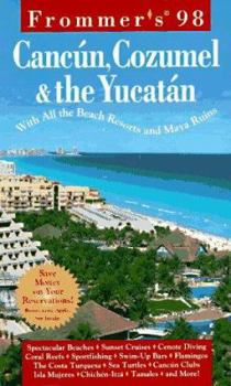 Paperback Frommer's Cancun, Cozumel & the Yucatan: With All the Beach Resorts and Maya Ruins Book