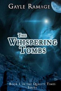 The Whispering Tombs - Book  of the Quality Times