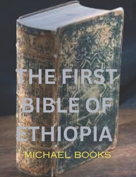 Paperback The first Bible of Ethiopia: Ethiopian canon Book