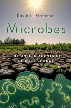 Hardcover Microbes: The Unseen Agents of Climate Change Book