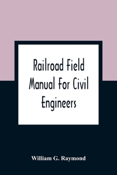 Paperback Railroad Field Manual For Civil Engineers Book