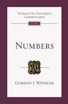 Numbers (The Tyndale Old Testament Commentary Series) - Book #4 of the Tyndale Old Testament Commentary
