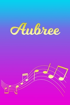 Aubree: Sheet Music Note Manuscript Notebook Paper | Pink Blue Gold  Personalized Letter A Initial Custom First Name Cover | Musician Composer ... Notepad Notation Guide | Compose Write Songs