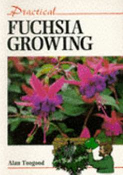 Paperback Practical Fuchsia Growing Book