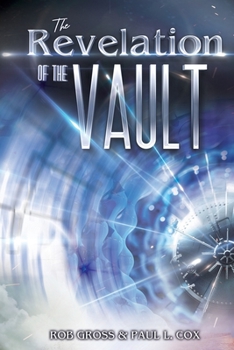 Paperback The Revelation of the Vault: Provision for the Vision Book