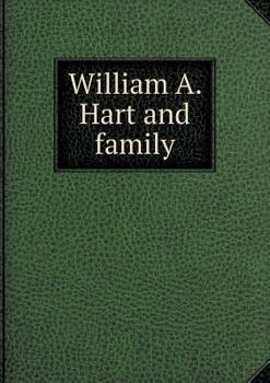 Paperback William A. Hart and family Book