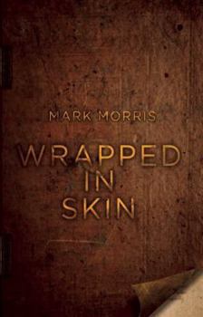 Paperback Wrapped in Skin Book