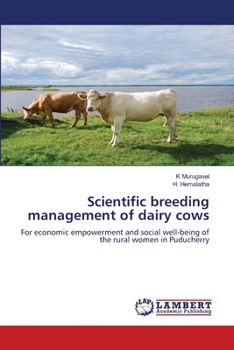 Scientific breeding management of dairy cows
