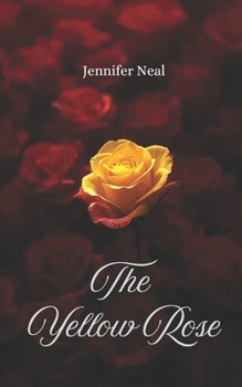THE YELLOW ROSE