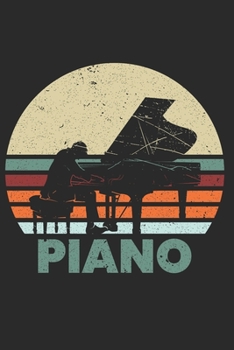 Notizbuch: Klavier Piano Notebook A5 liniert I Geschenk f�r Pianisten I Keyboard Instrument Tagebuch oder Journal I Vintage Retro Musiker Notizheft