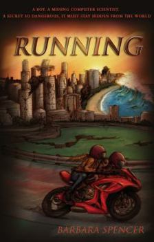 Running - Book #1 of the Deadly Pursuit
