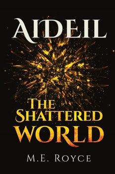 Hardcover Aideil: The Shattered World Book