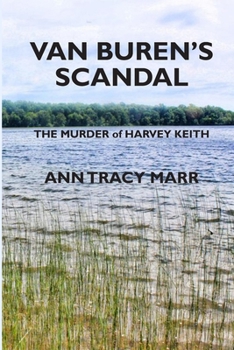 Paperback Van Buren's Scandal: The Murder of Harvey Keith Book