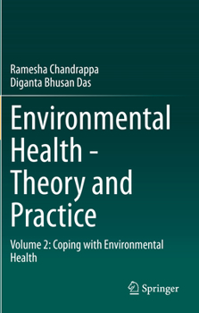 Paperback Environmental Health - Theory and Practice : Volume 2: Coping with Environmental Health Book