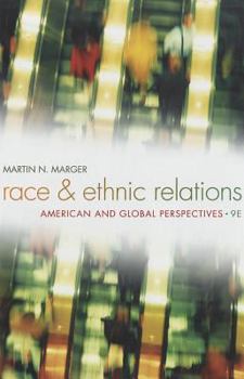 Hardcover Race and Ethnic Relations: American and Global Perspectives Book
