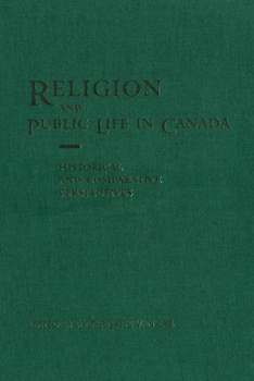 Paperback Religion and Public Life in Canada: Historical and Comparative Perspectives Book
