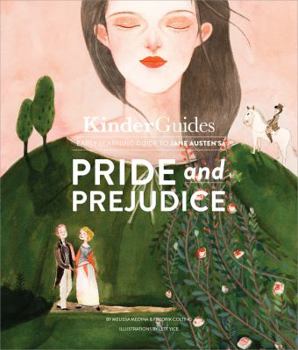 Hardcover Jane Austen's Pride and Prejudice: A Kinderguides Illustrated Learning Guide Book