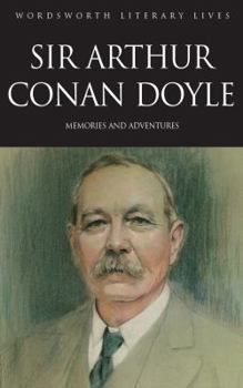 Hardcover Sir Arthur Conan Doyle: Memories and Adventures Book