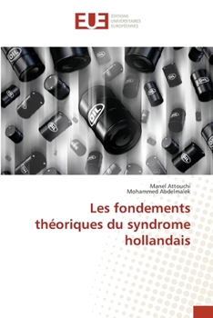 Paperback Les fondements théoriques du syndrome hollandais [French] Book