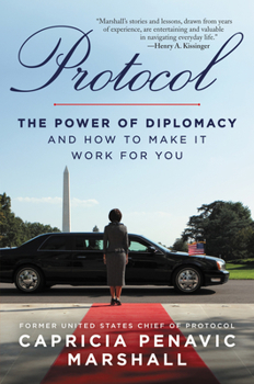 Paperback Protocol: The Power of Diplomacy and How to Make It Work for You. Book