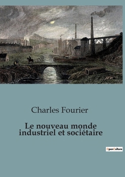 Paperback Le nouveau monde industriel et sociétaire [French] Book