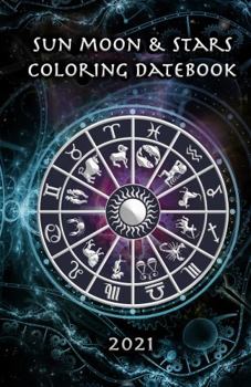 Unknown Binding 2021 Sun Moon & Stars Coloring Datebook Book
