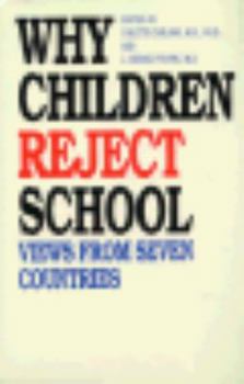 Hardcover Why Children Reject School: Views from Seven Countries Book